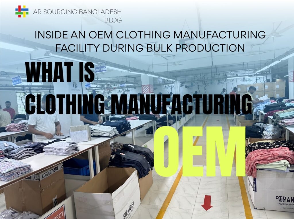 What is OEM clothing manufacturing production line in a garment factory